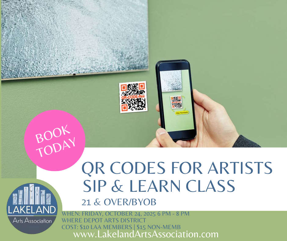 QR Codes for Artists Sip & Learn Class — Lakeland Arts Association