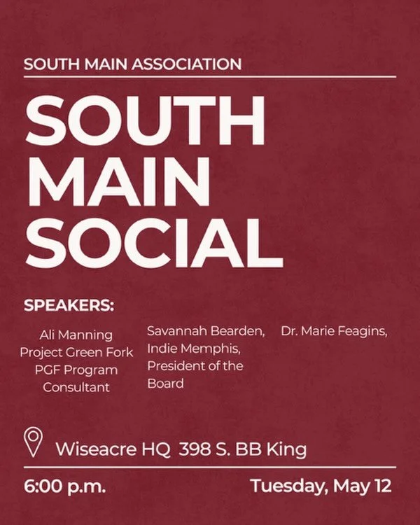 Join us for the next South Main Social as we bring together community leaders and changemakers for an evening of conversation, connection, and insight in the heart of Downtown Memphis ✨

We&rsquo;ll be hearing from:
&bull; Ali Manning, Project Green 