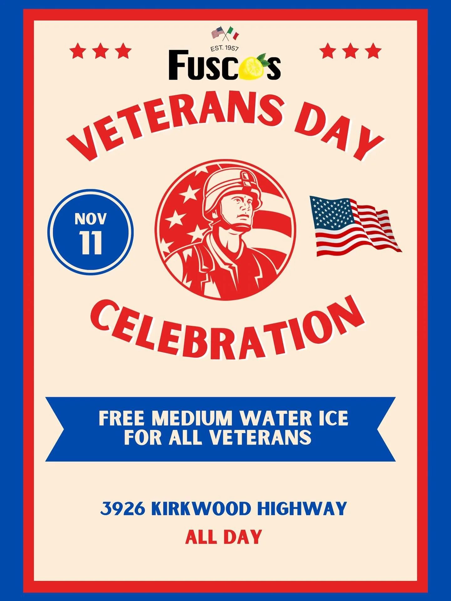 Free Water Ice for all Veterans, Nov 11. 
Thank you for your service!