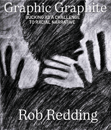 Redding’s ‘Graphic Graphite’ Confronts Erasure, Desire and Racial Memory