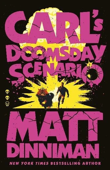 Book - Carl's Doomsday Scenario - Matt Dinniman