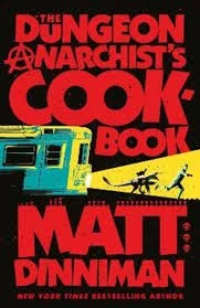 Book - The Dungeon Anarchist's Cookbook