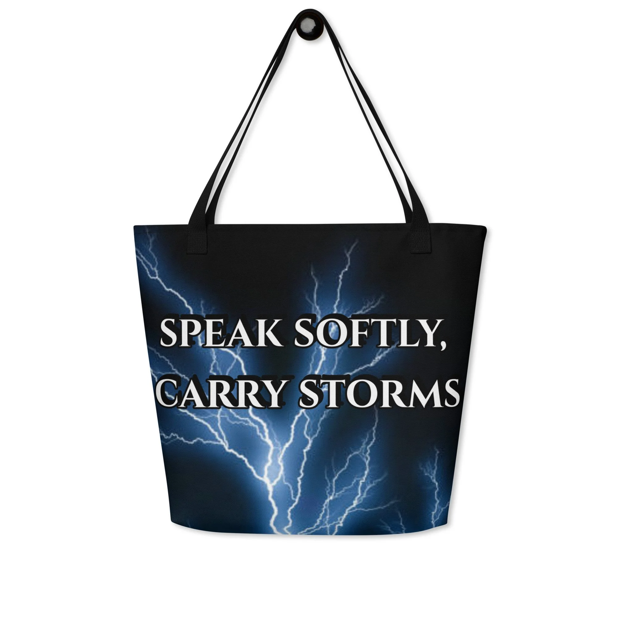 Speak Softly, Carry Storms Tote Bag