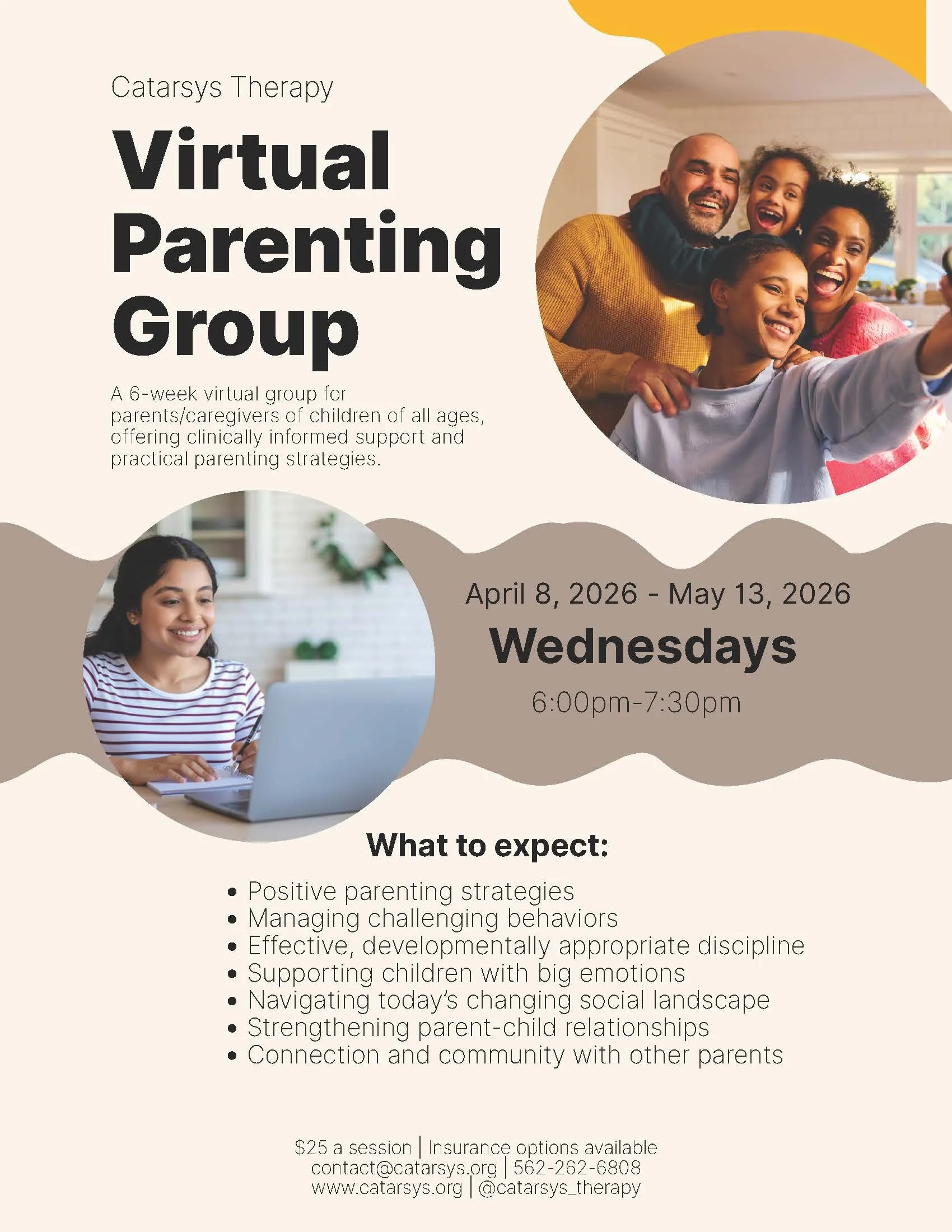 Flyer for a virtual parenting group hosted by Catarsys Therapy, running from April 8 to May 13, 2026, on Wednesdays from 6:00 pm to 7:30 pm. The flyer features images of a smiling family and a woman using a laptop, with information about session topics and registration details.