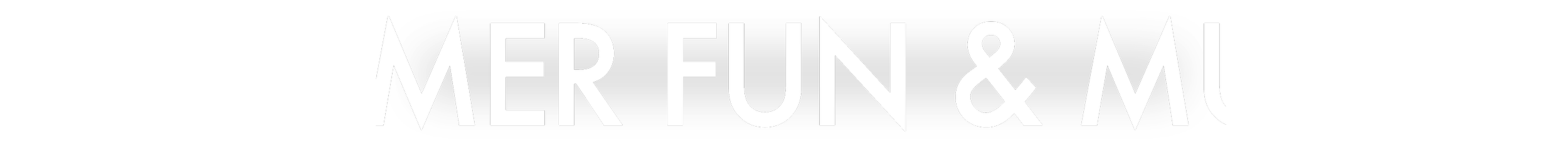 Summer fun &  Music