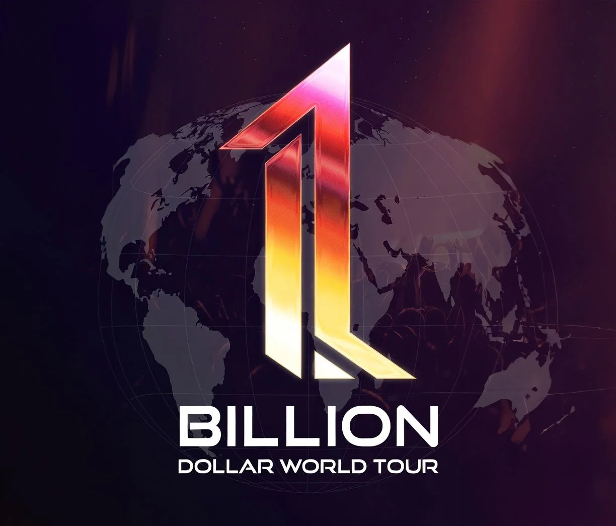 Billion Dollar World TOur