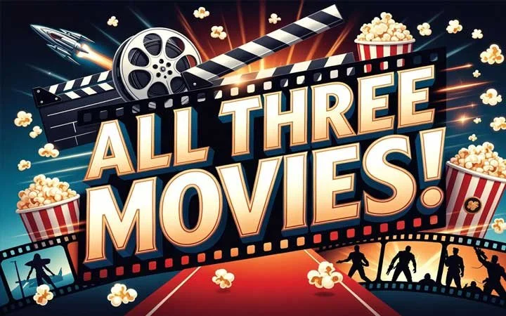 All 3 movies