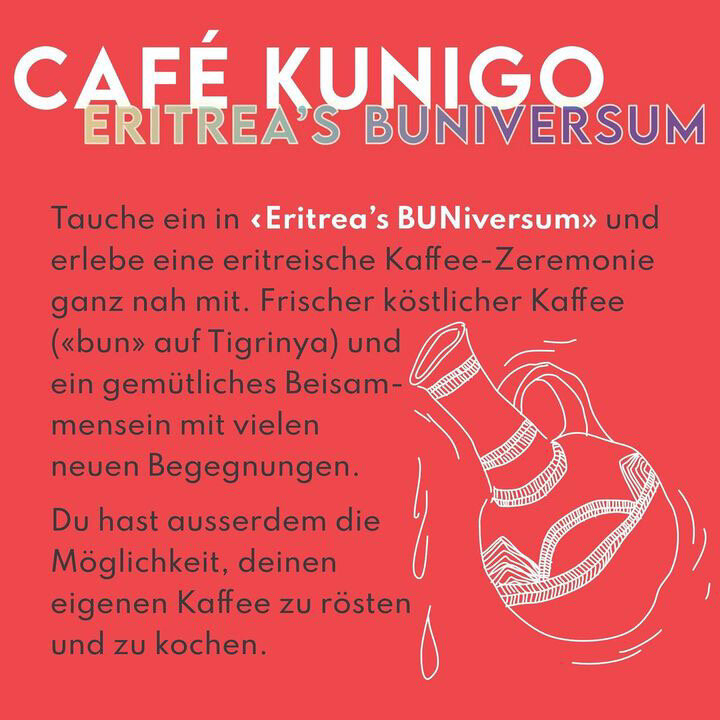 Erlebe eine eritreische Kaffee-Zeremonie mit Eritrea beim CAFE KUNIGO bei uns im universum: 
SA 2. September 15.00 Uhr
Donnerstag 7. September 17.30 Uhr

@kunigo_integration_gemeinsam