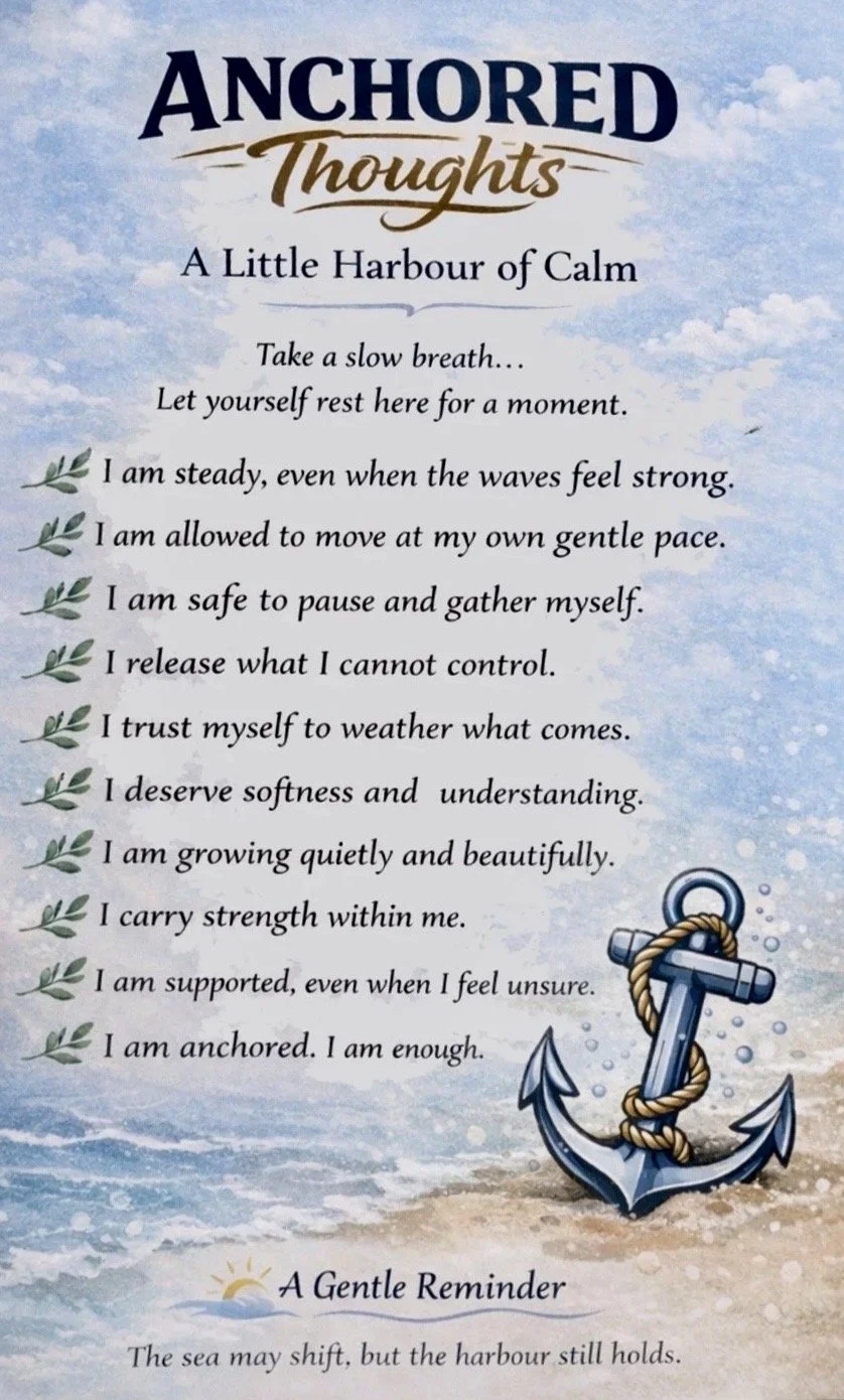 Inspirational poster titled 'Anchored Thoughts' with a background of sky and sea, featuring an anchor graphic. The poster contains calming affirmations about staying grounded and resilient.