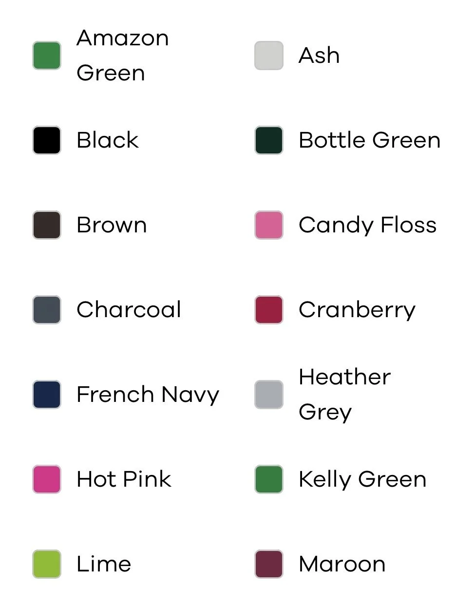 Color legend chart with names and color samples, including Amazon Green, Black, Brown, Charcoal, French Navy, Hot Pink, Lime, Heather Grey, Bottle Green, Candy Floss, Cranberry, Kelly Green, Maroon, and Heather Grey.