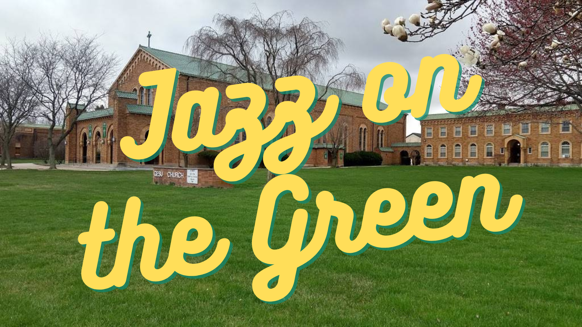 Jazz on the Green at Gesu with Ramona Collins