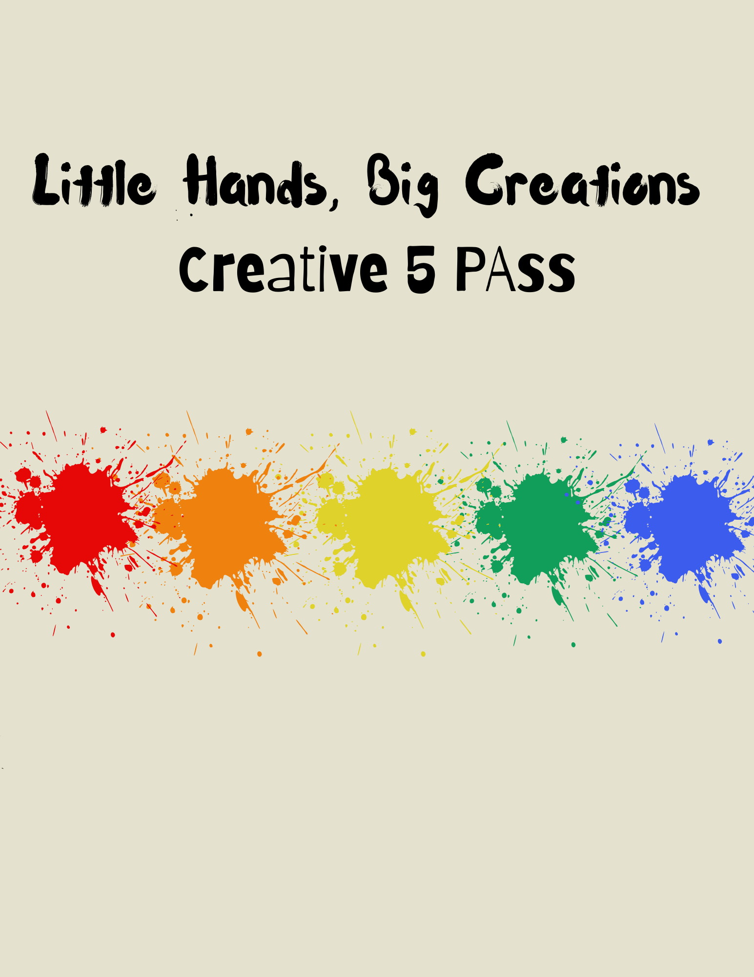 Copy of Copy of Little Hands, Big Creations Creative Streak 5.png
