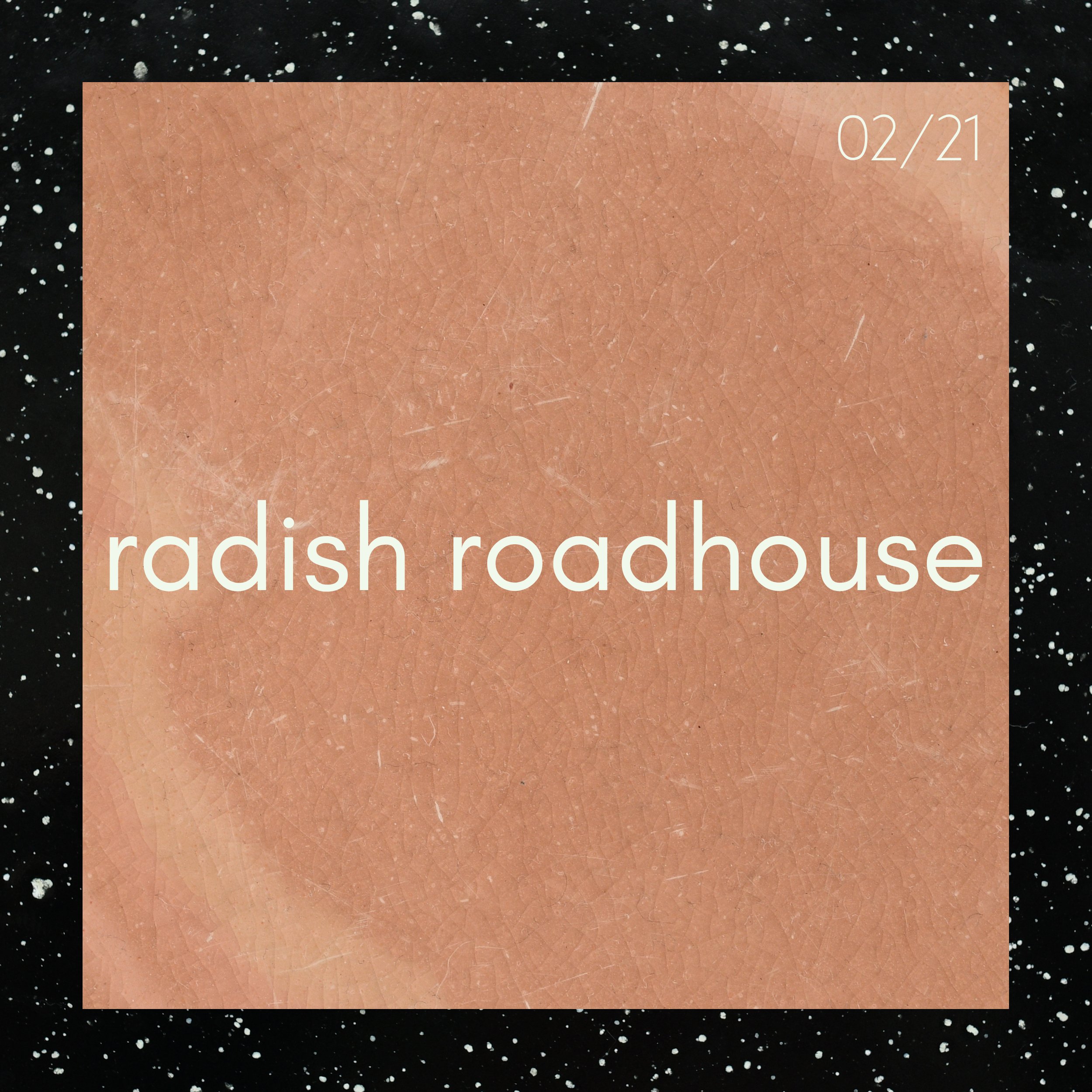 radish roadhouse - 02/21/25
