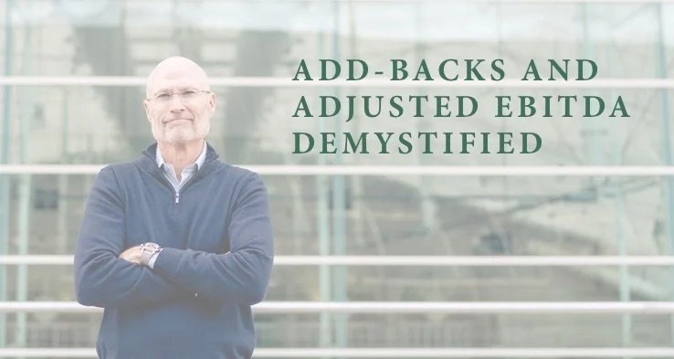 Add-Backs and Adjusted EBITDA Demystified