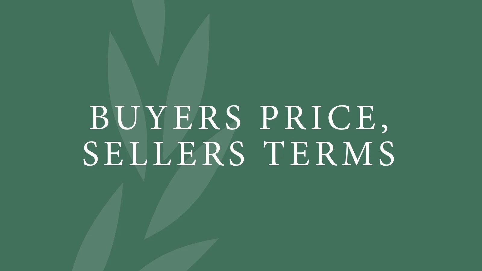 Buyers price, Sellers Terms