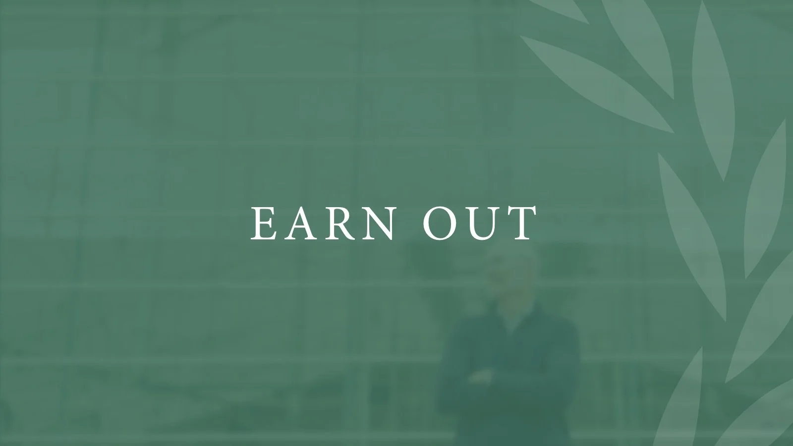 Earn Out