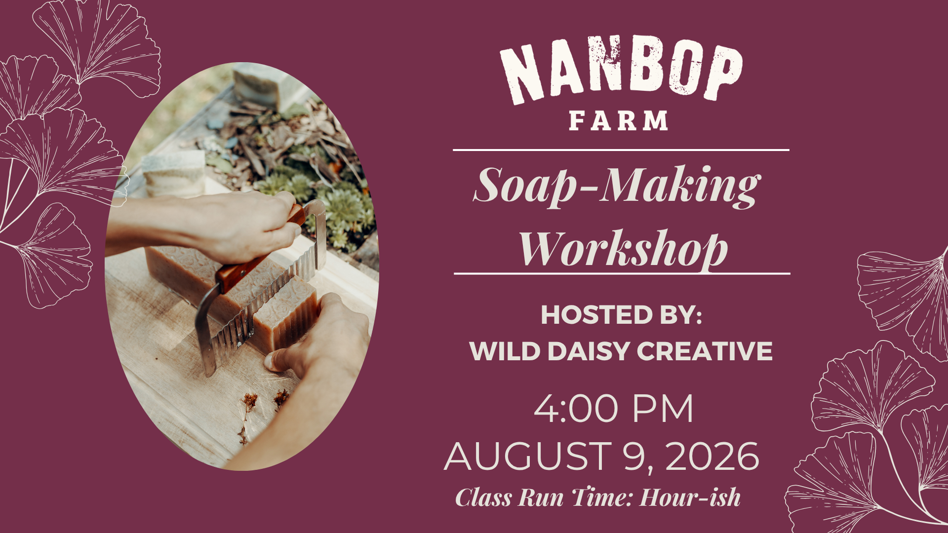 Soap Making Class w' Wild Daisy: Location: NanBop Farm: Cadillac
