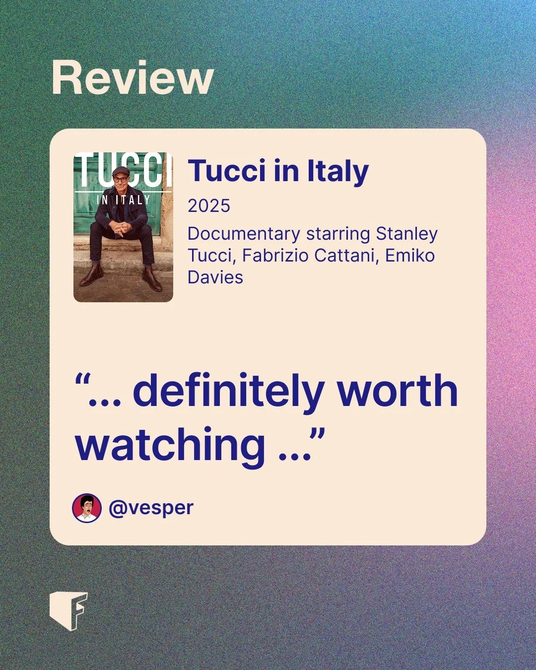 Not every review needs to argue with the film.

Some just want to sit with it &mdash; the way Vesper sat with this one. Under a bright blue sky in Abruzzo, watching a stew being cooked the old way, by people who still know how.

That's what a good re