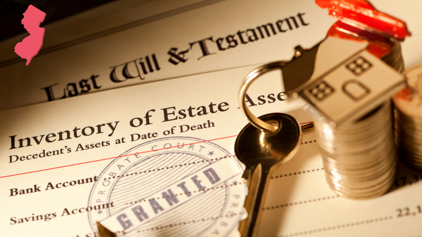 Probate in New Jersey: What to Expect and How to Prepare