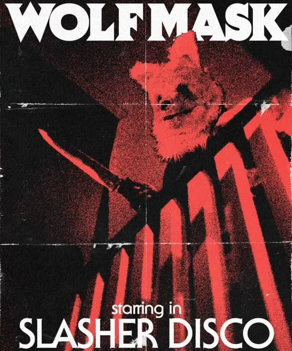 WOLF MASK's 'SLASHER DISCO'