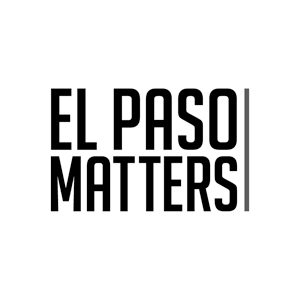 El Paso Matters