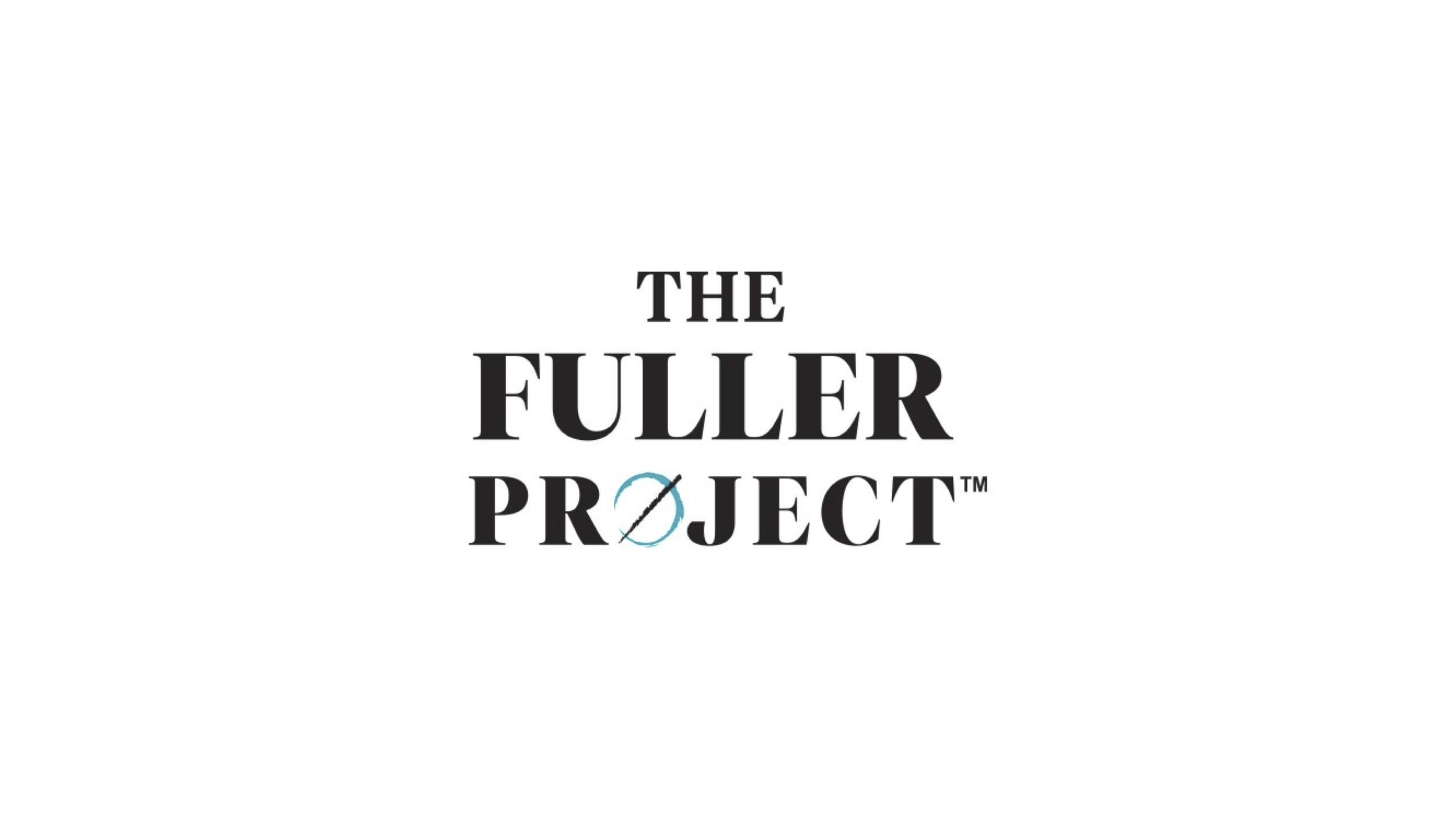 The Fuller Project.png