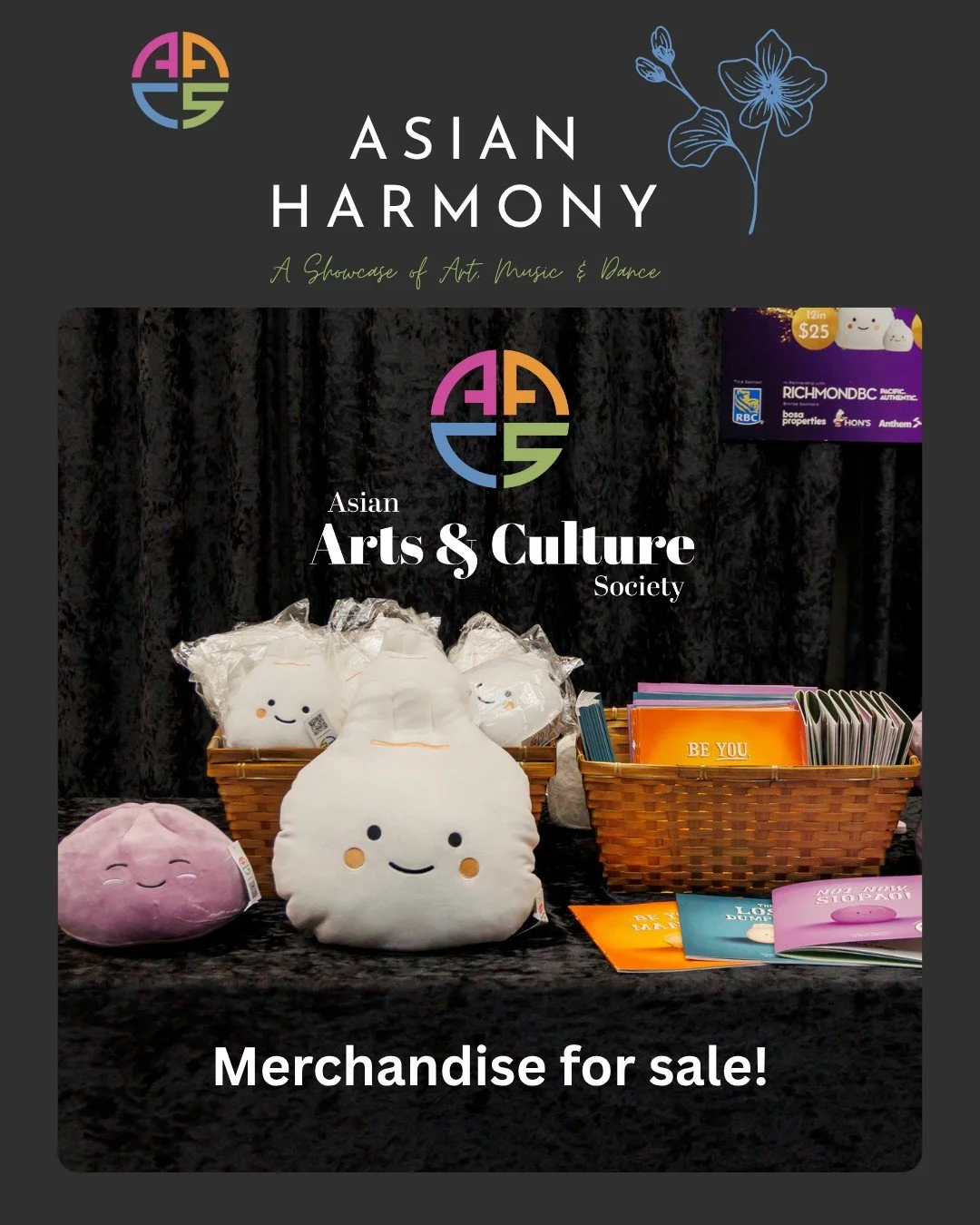 Don&rsquo;t forget to stop by our Merch Booth at Asian Harmony! From adorable plushies to limited-edition tees and children&rsquo;s books, your purchase directly supports the BC Dumpling Festival happening August 15, 2026.

Every item sold helps fund