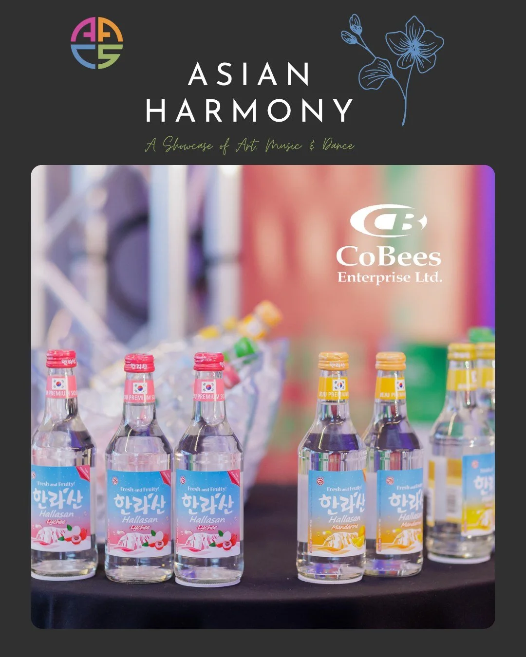 We&rsquo;re excited to welcome Cobees Enterprise Ltd. to Asian Harmony: A Showcase of Art, Music &amp; Dance for an exclusive wine tasting experience!

Known for their curated selection of wines and soju, Cobees will be offering tastings throughout t