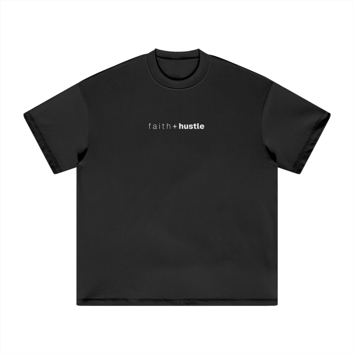 Black T-shirt with white text that reads 'faith+hustle' across the chest.