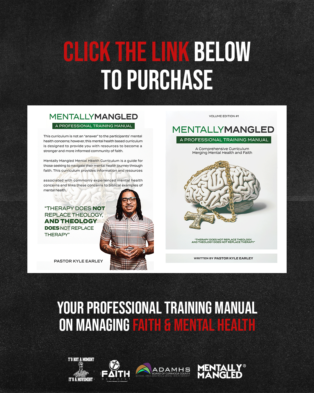 A promotional flyer for a professional training manual titled 'Mentally Mangled,' focusing on managing faith and mental health. The flyer features an image of a brain with a chain and cross, text promoting the manual, and logos of various organizatio