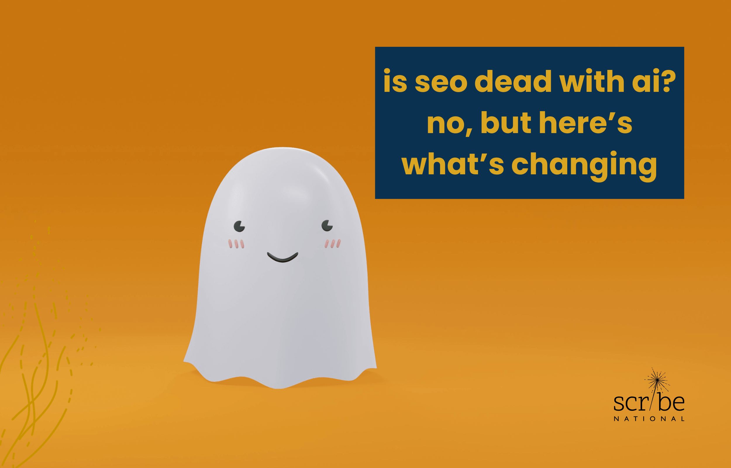 Ghost graphic with text: is seo dead with ai?