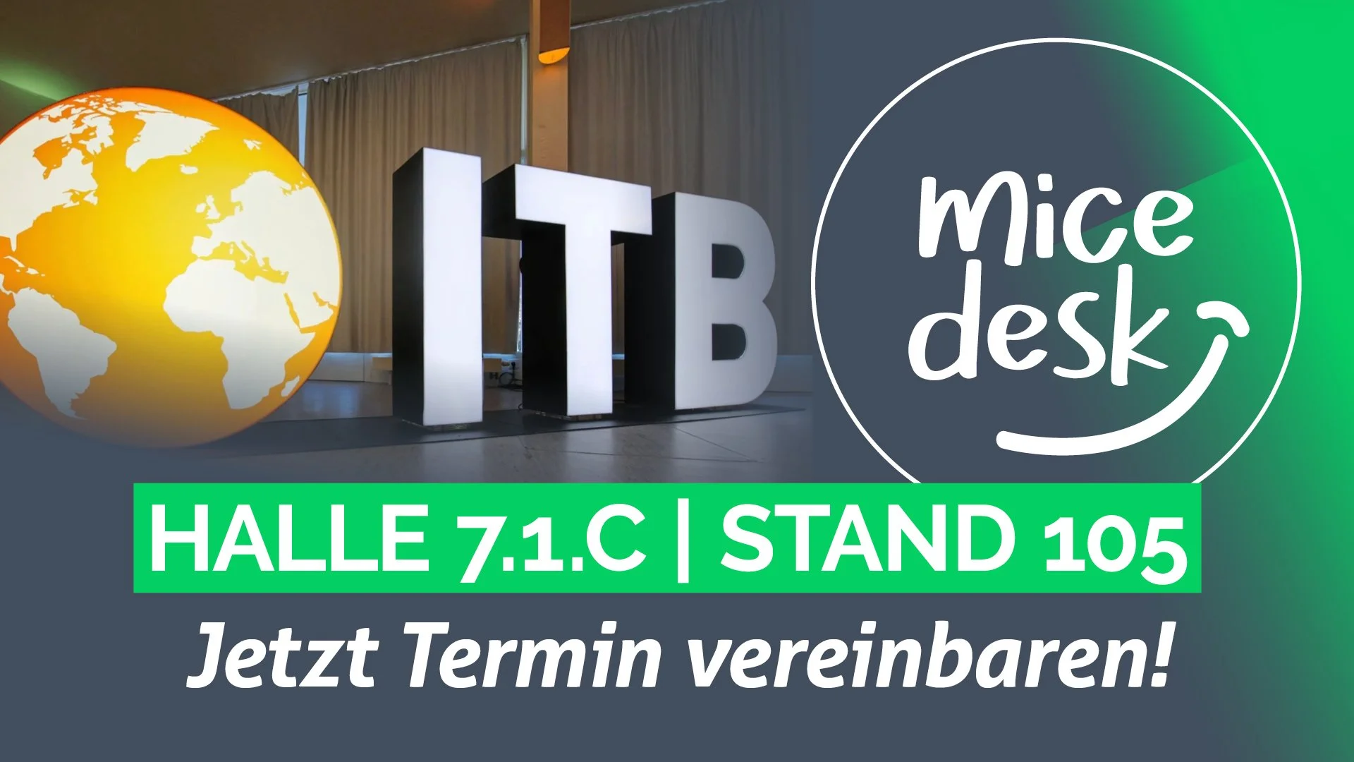 MICE DESK auf der ITB Berlin – Jetzt Termine für die ersten Messetage sichern