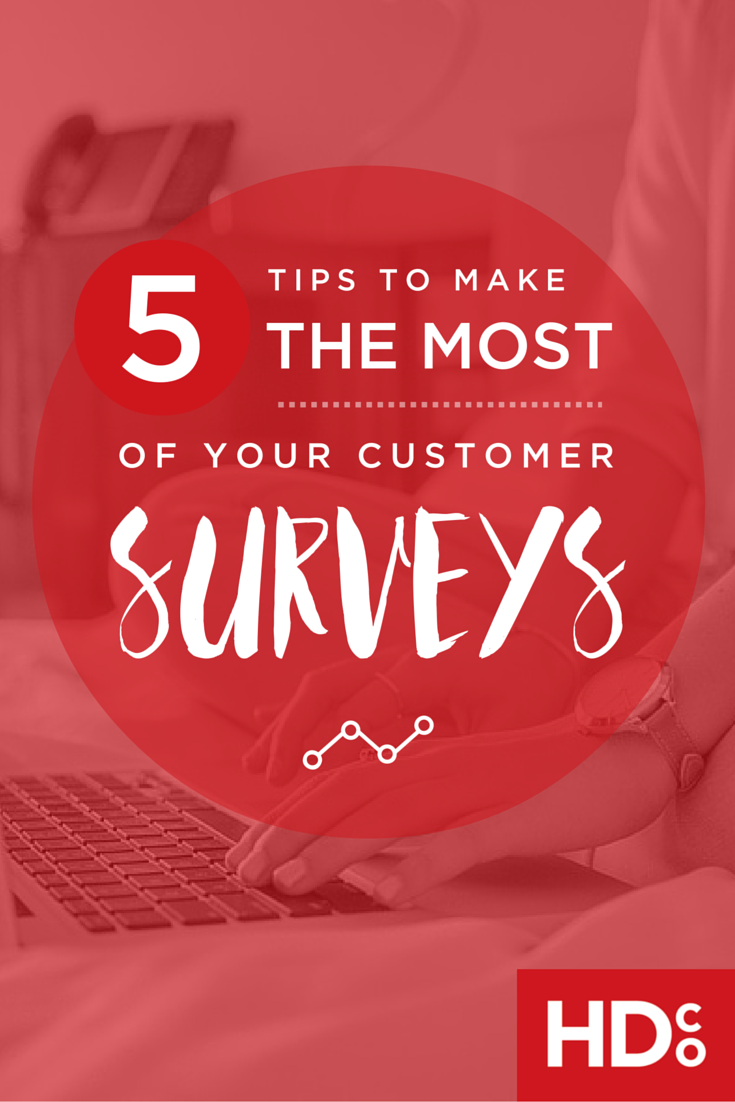5+Tips+to+Make+the+Most+of+Your+Customer+Surveys+(1).png