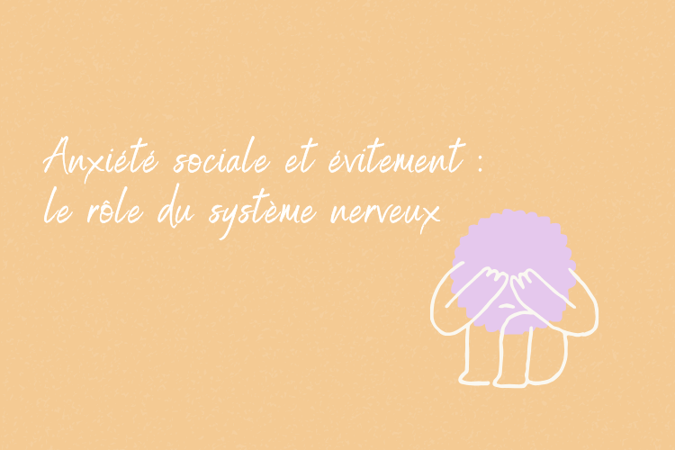 Peur des autres, évitement social : quand votre système nerveux vous isole