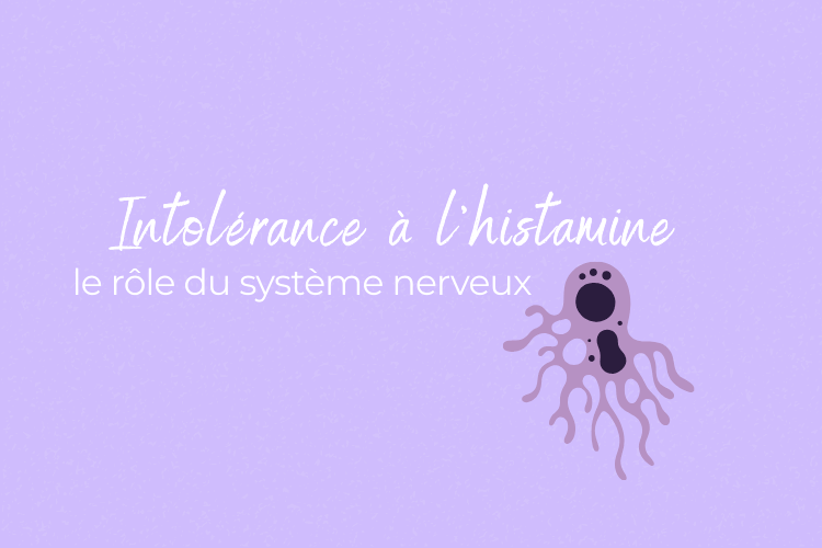 Intolérance à l’histamine : flush, palpitations, digestion… pourquoi c’est si confus (et comment y voir clair)