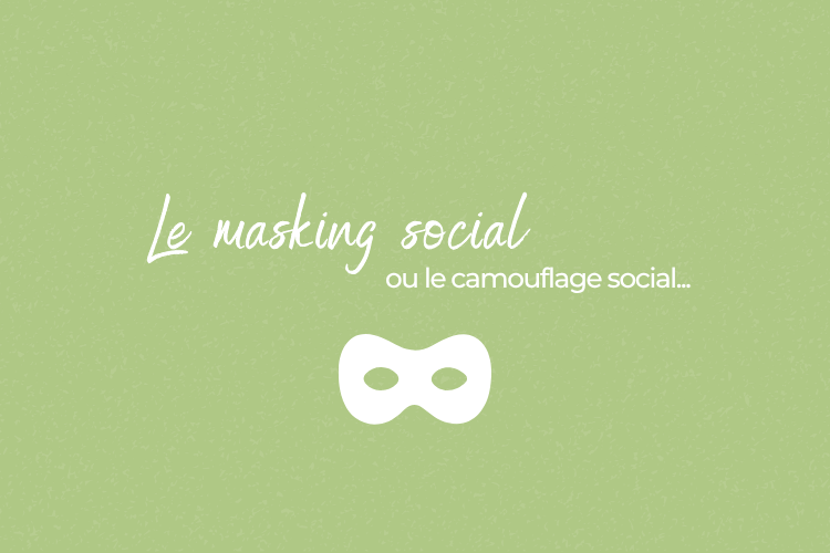 Faire semblant d’aller bien : quand le masking social épuise le système nerveux
