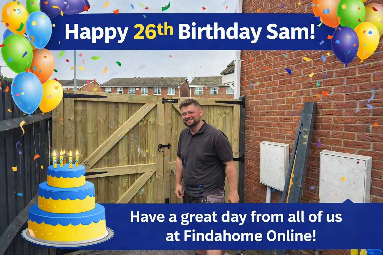 Sam Shenton of Shenton Property Maintenance celebrating his 26th birthday while working on a property for Findahome Online