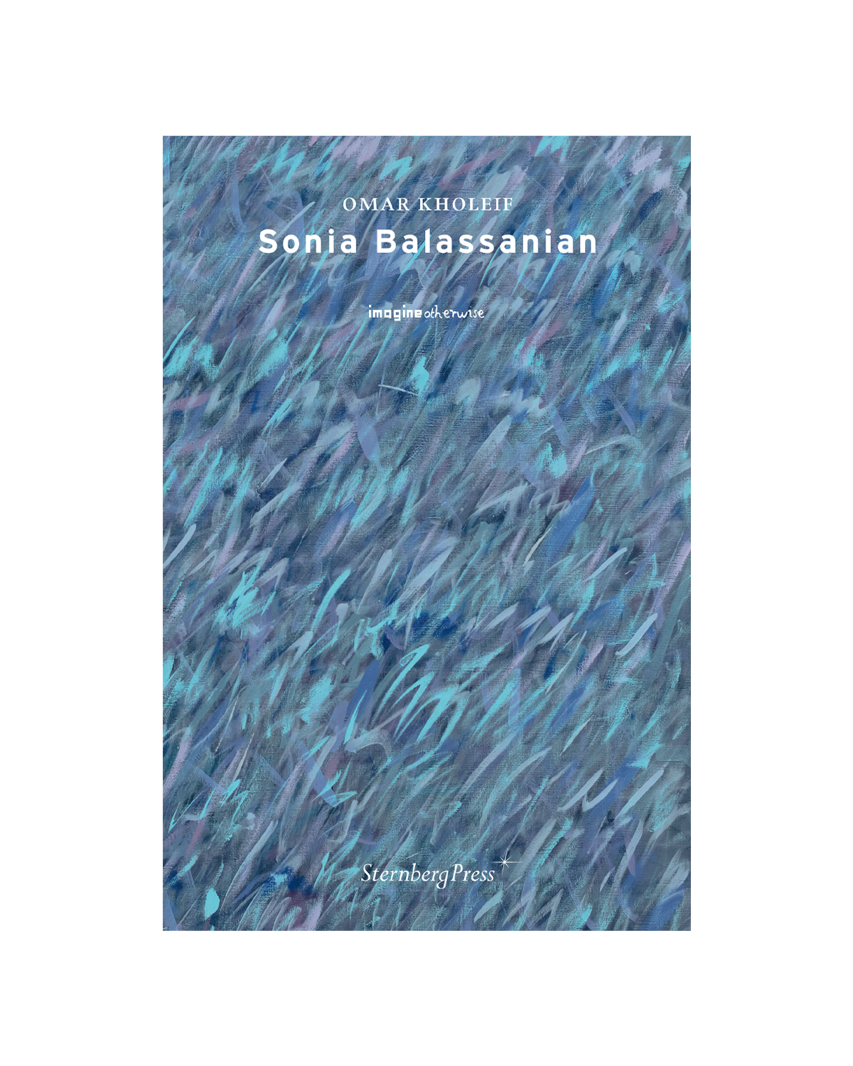 Book cover titled 'imagine other us' by Omar Kholeif with author Sonia Balassanian, featuring abstract art in shades of blue and purple, published by Sternberg Press.