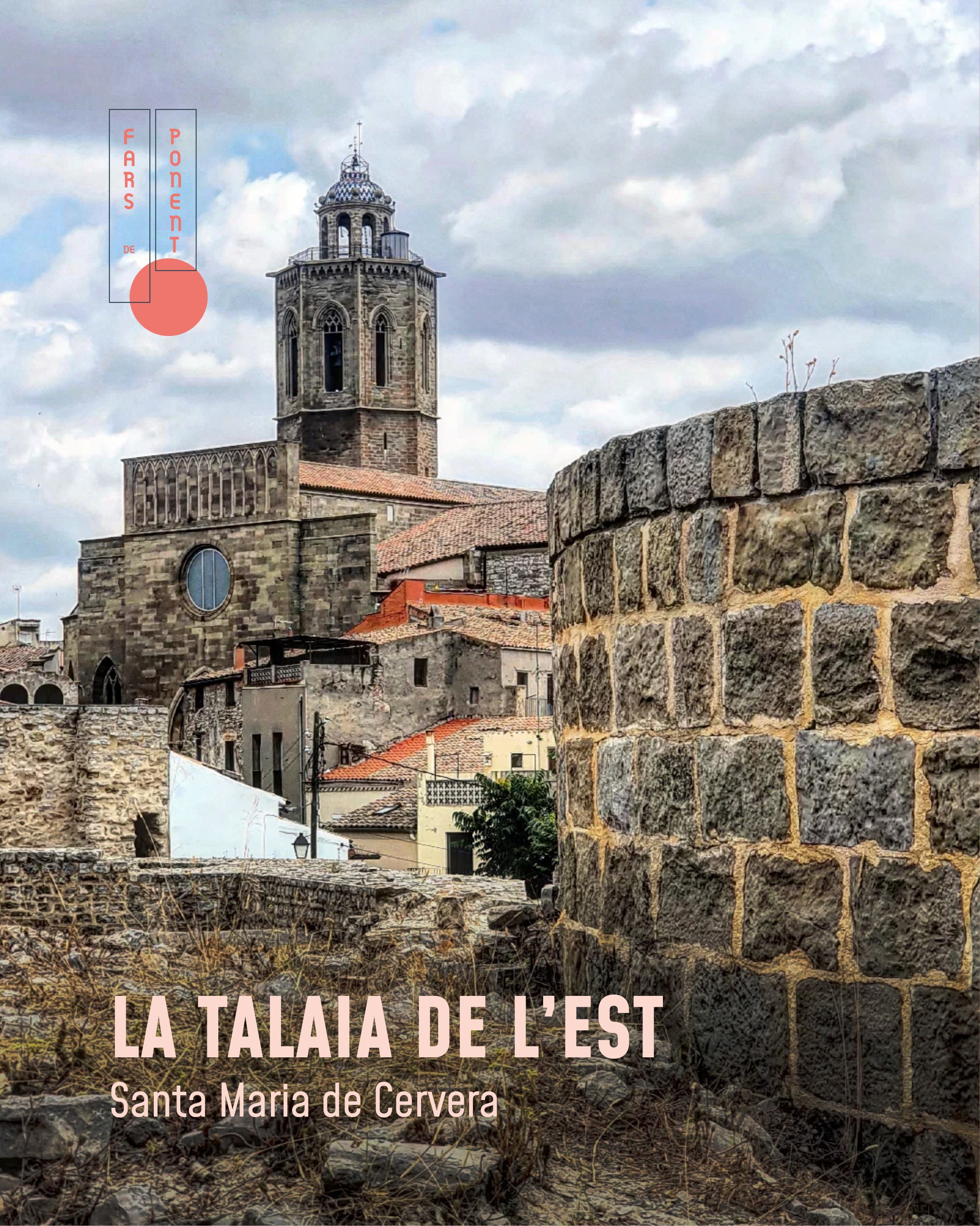 &middot;
LA TALAIA DE L&rsquo;EST.
Aix&iacute; anomenem Santa Maria de Cervera dins la Ruta dels Fars de Ponent.

Un campanar que s&rsquo;al&ccedil;a sobre la ciutat i mira cap a la Segarra, entre pedra antiga, camins oberts i un paisatge que canvia 
