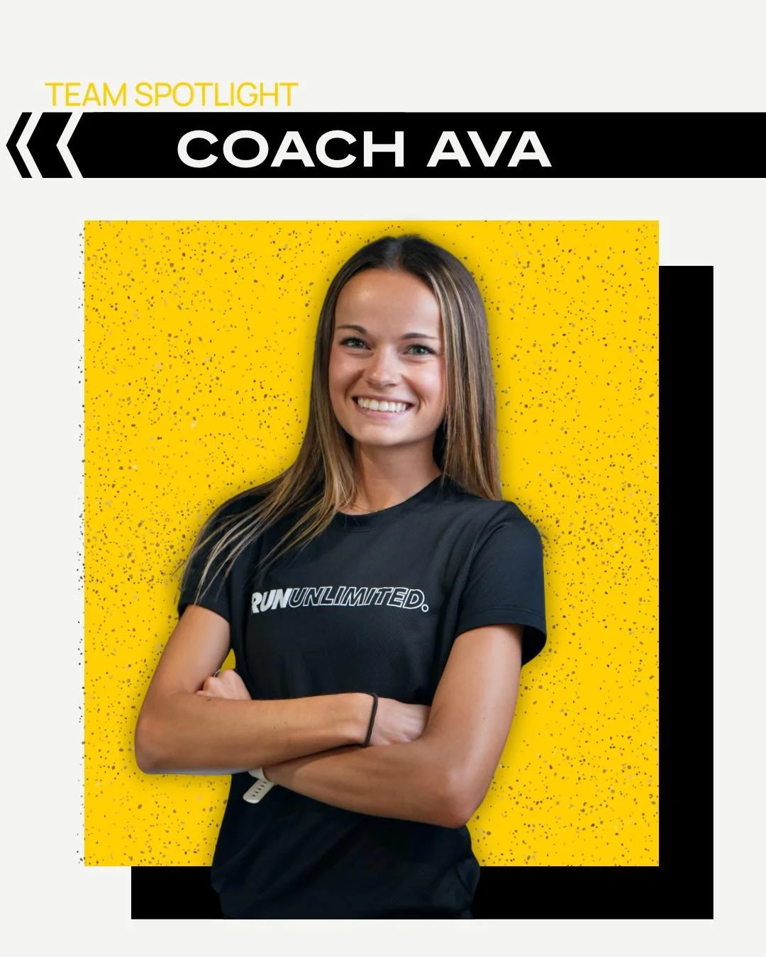 Team Spotlight: Coach Ava
The form whisperer at Run Unlimited.

Coach Ava brings positive energy to every class while helping runners fine-tune their form and
feel confident every step of the way.

Run with Coach Ava: https://www.rununlimited.com/boo
