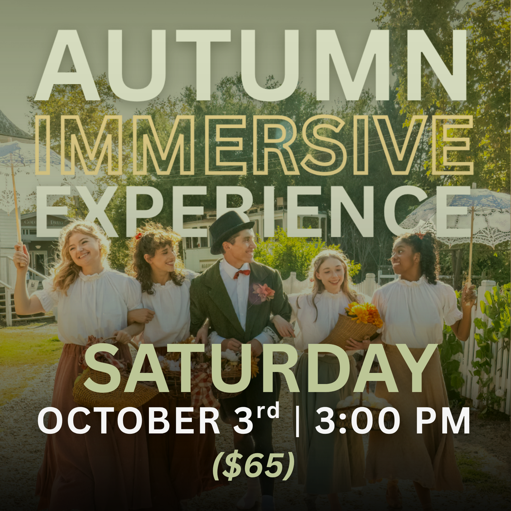 AUTUMN IMMERSIVE | SATURDAY, OCTOBER 3rd | 3:00 PM