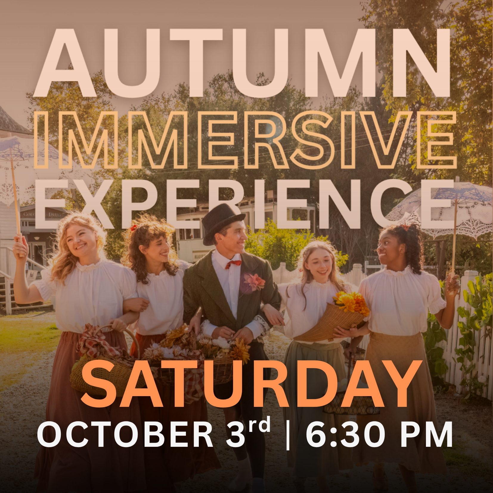 AUTUMN IMMERSIVE | SATURDAY, OCTOBER 3rd | 6:30 PM