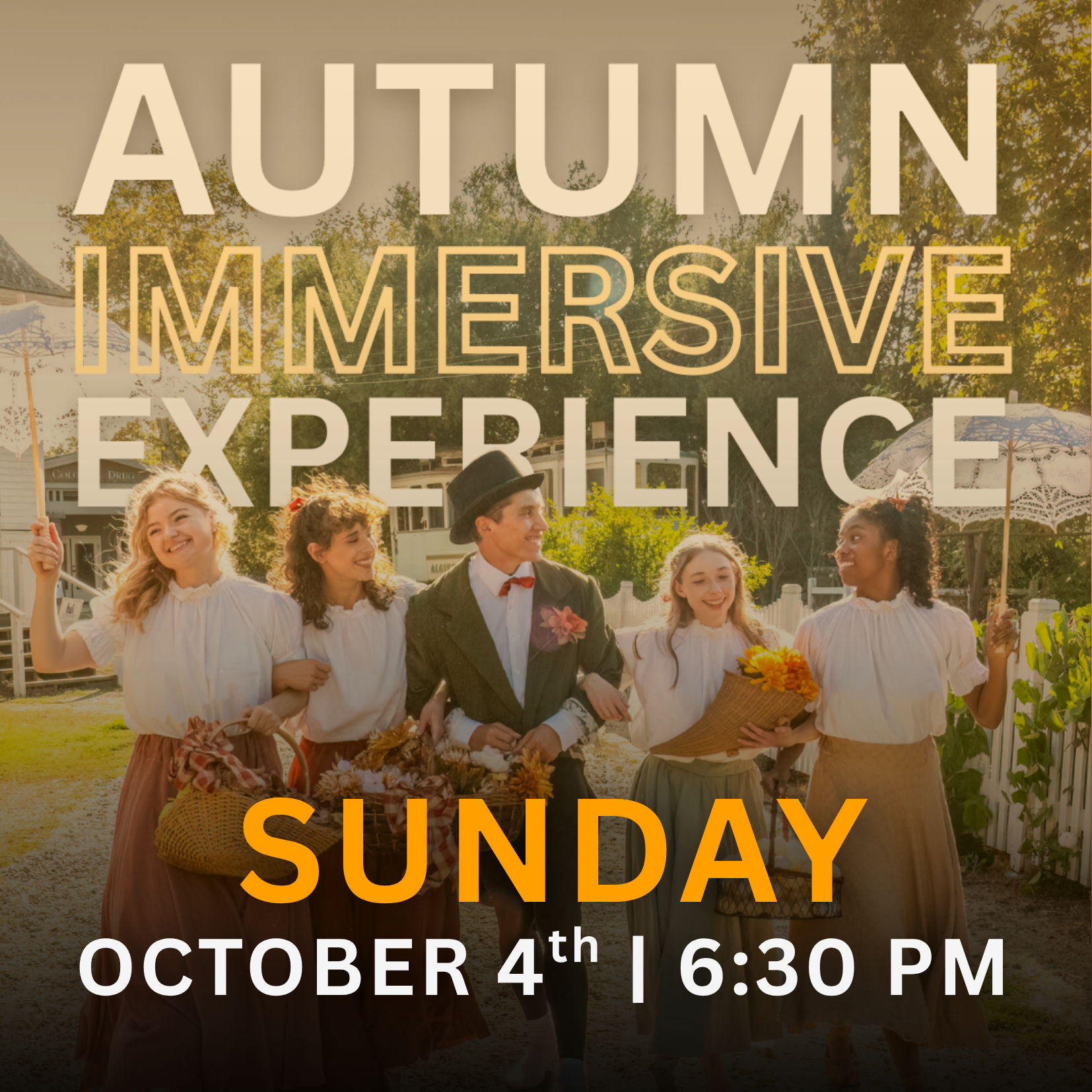 AUTUMN IMMERSIVE | SUNDAY, OCTOBER 4th | 6:30 PM