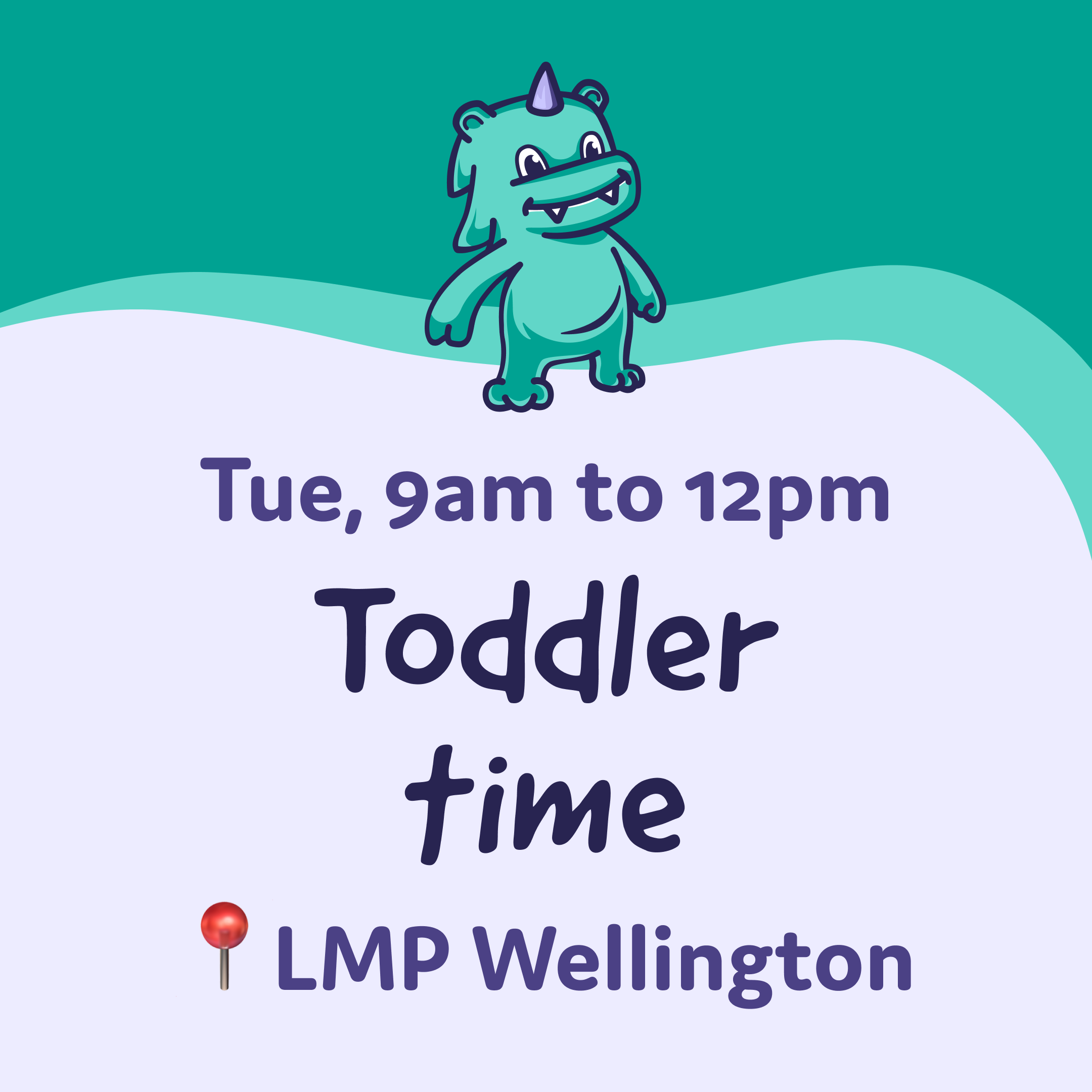Toddler time (LMP Wellington)