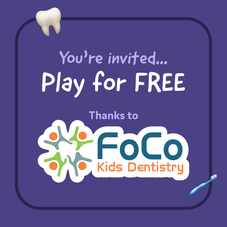 FREE play session thanks to FoCo Kids Dentistry