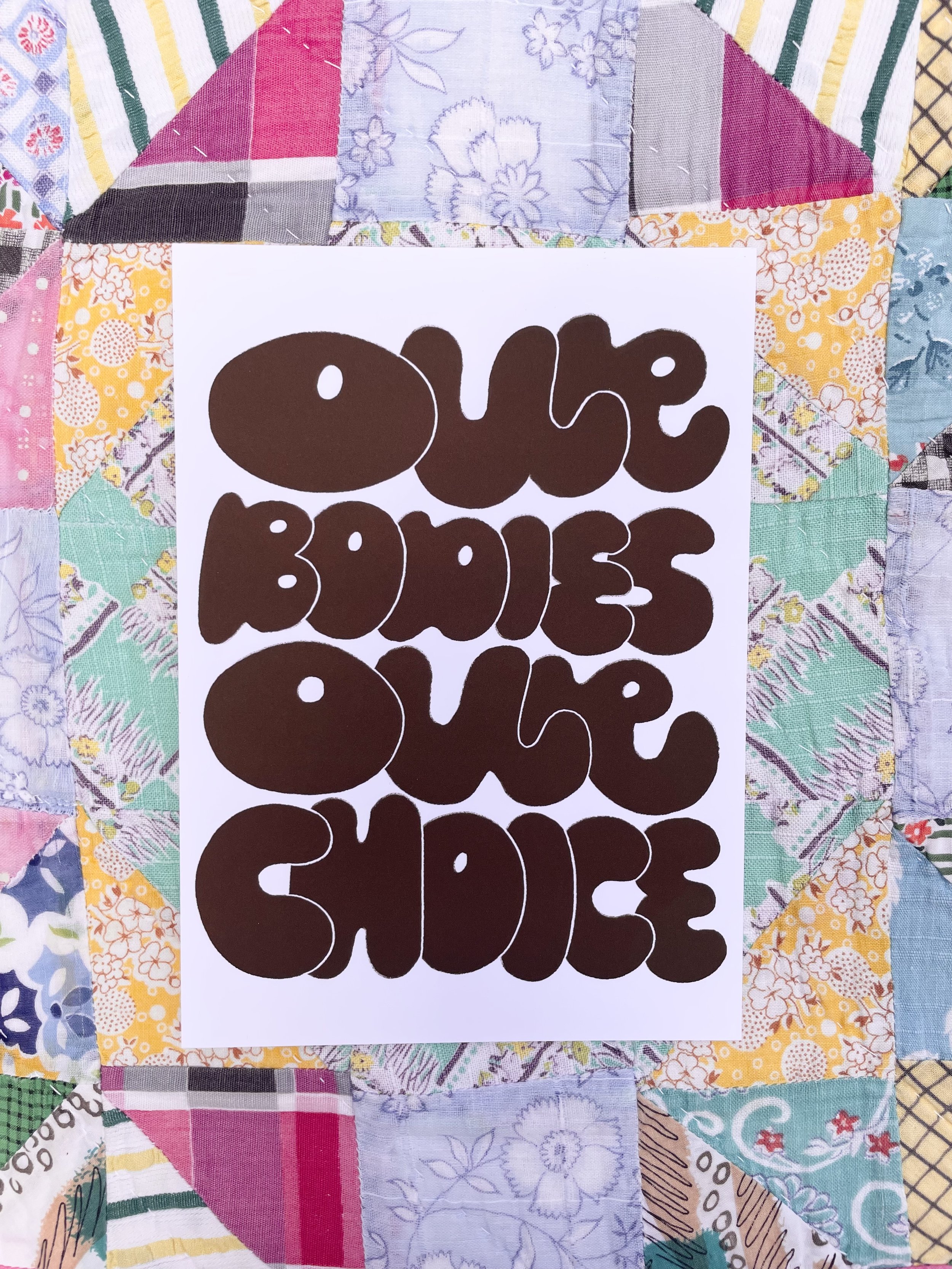 Our Bodies Our Coice Print 5x7.jpeg