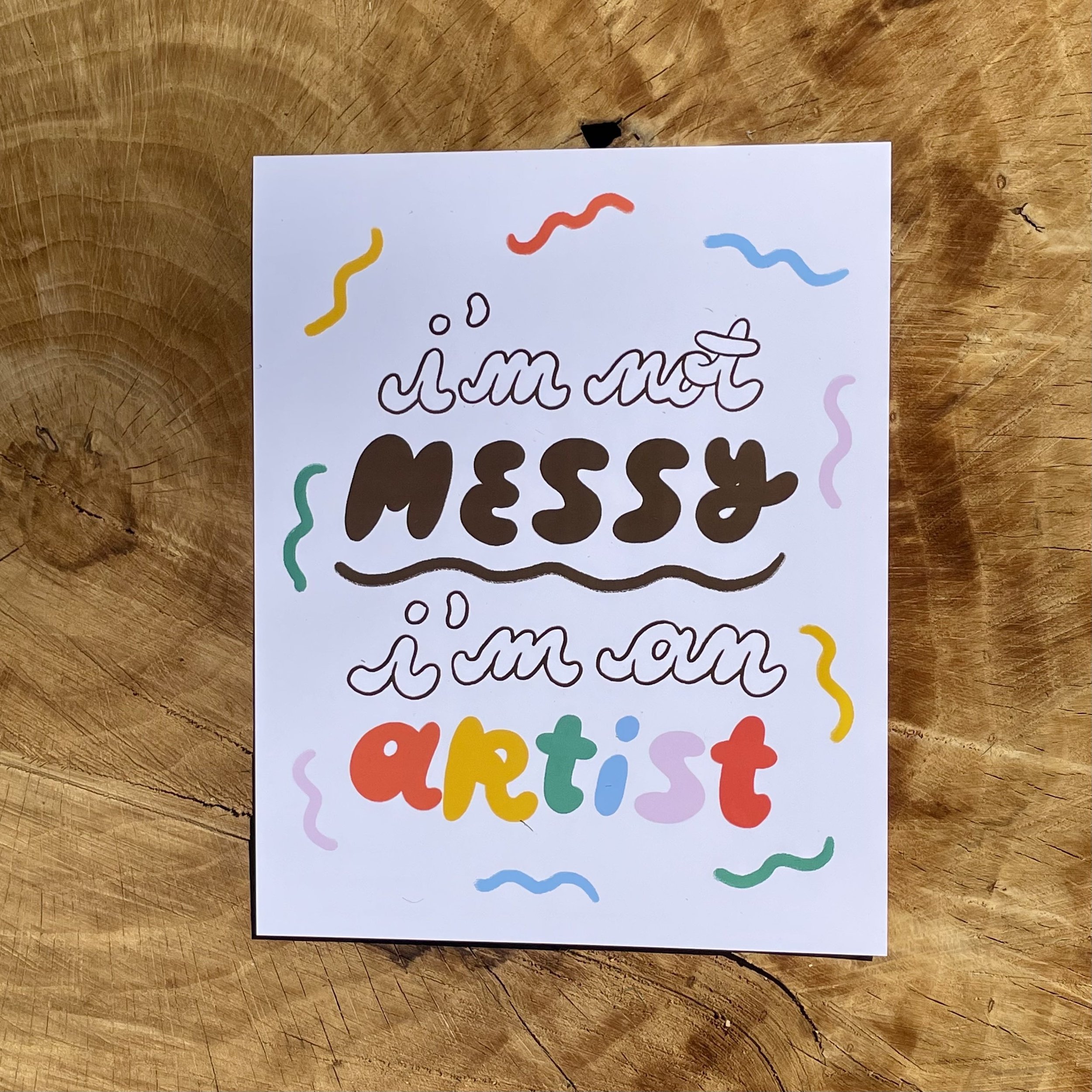 ImNotMessy8x10_2.jpg