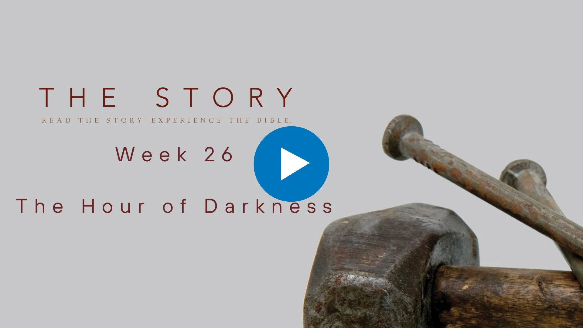 The Story Series: The Hour of Darkness