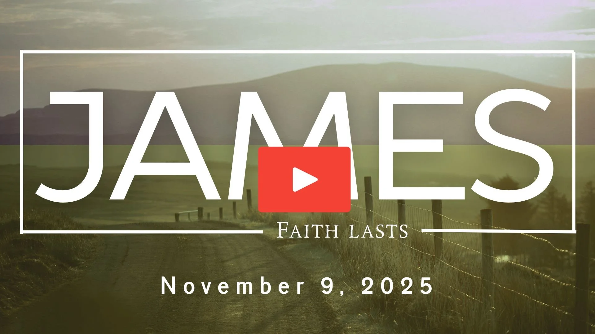 James: Faith Lasts
