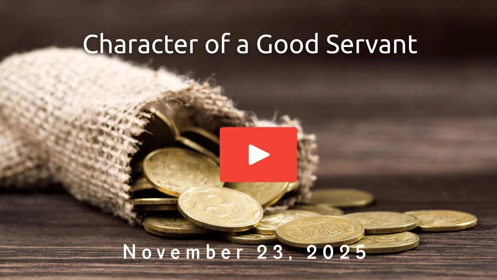 Stewardship: Character of a Good Servant 